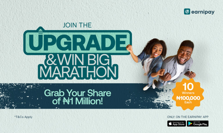 Earnipay's Upgrade & Win Big Draw offers participants the chance to win N100,000. Upgrade your account and join now for your shot at big prizes!